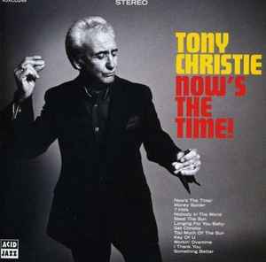 Tony Christie - Now's The Time! album cover