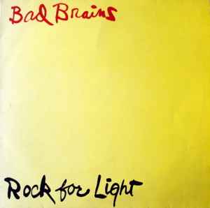 Bad Brains – Rock For Light (1983, Vinyl) - Discogs