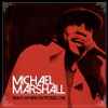 Michael Marshall - Right Where I'm 'Posed 2 Be