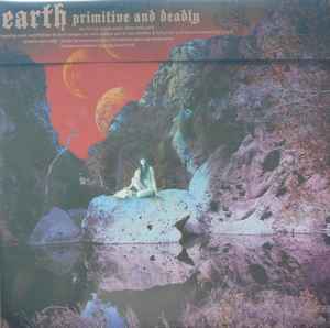Earth (2) - Primitive And Deadly album cover