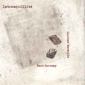 Marc Sarrazy - Intranquillité album cover