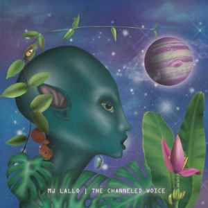 MJ Lallo - The Channeled Voice album cover