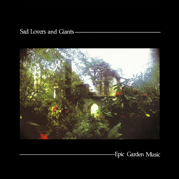 Sad Lovers And Giants – Epic Garden Music (1982, Vinyl) - Discogs