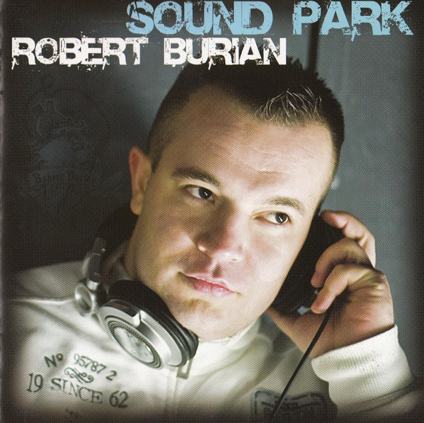 Robert Burian – Sound Park (2010, CD) - Discogs