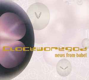 Clockworkgod - News From Babel Album-Cover