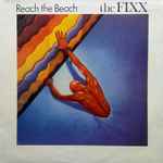 The Fixx - Reach The Beach | Releases | Discogs