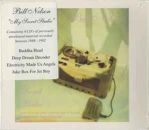 Bill Nelson - My Secret Studio, Vol. 1 (Music From The Great Magnetic Back Of Beyond) album cover