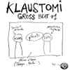 Klaustomi - Gross Beat #1 