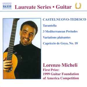 Mario Castelnuovo Tedesco - Tarantella, 3 Mediterranean Preludes, Variationes Plaisantes, Capriccio De Goya No. 18 album cover