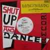 Shut Up And Dance* Featuring Peter Bouncer - Raving I'm Raving