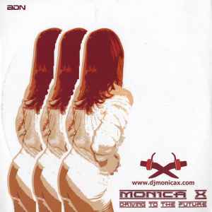 Monica X - Driving To The Future album cover