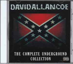 David Allan Coe – The Complete Underground Collection (CDr) - Discogs