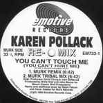 Karen Pollack – You Can't Touch Me (Rmxs) (1995, Vinyl) - Discogs