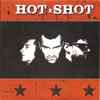 Hot Shot (12) - Hot Shot 