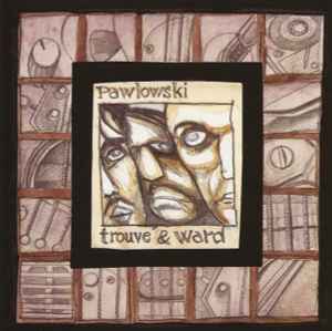Mauro Pawlowski - Pawlowski, Trouvé & Ward album cover