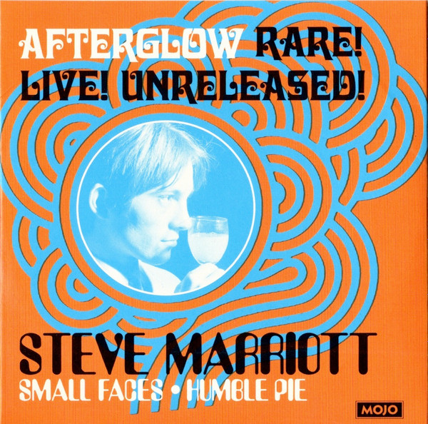 Steve Marriott, Small Faces, Humble Pie – Afterglow (Rare! Live