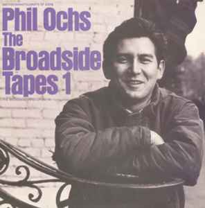 Phil Ochs - The Broadside Tapes 1 album cover