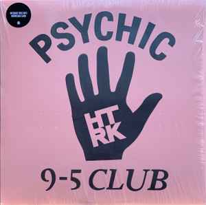 Psychic 9-5 Club - HTRK