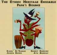 Ethnic Heritage Ensemble - Papa's Bounce