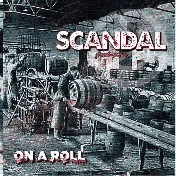 last ned album Scandal Street Punk - On A Roll