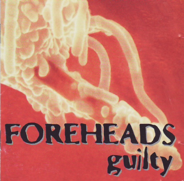 descargar álbum Foreheads - Guilty