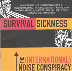 Survival Sickness - The (International) Noise Conspiracy