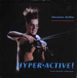 Hyper-active! (Heavy Breather Subversion) - Thomas Dolby