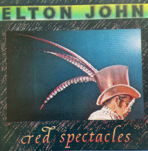 Elton John – Red spectacles - Live Saratoga 82 - Los Angeles 87