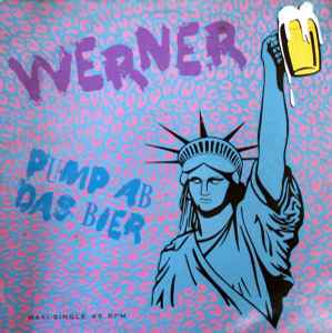 Werner (9) - Pump Ab Das Bier album cover