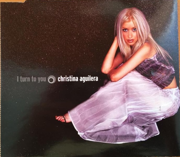 Christina Aguilera - I Turn To You | Releases | Discogs