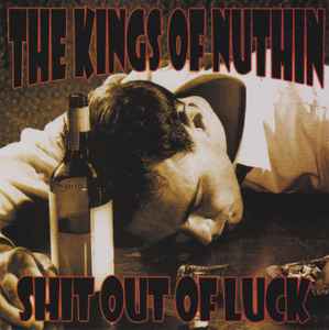 The Kings Of Nuthin' – Get Busy Livin' Or Get Busy Dyin' (2001