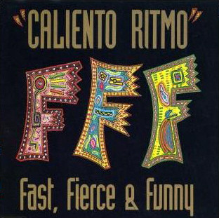 lataa albumi Fast, Fierce & Funny - Caliento Ritmo
