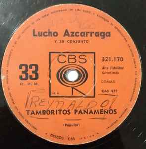 Lucho Azcarraga Y Su Conjunto – Tamboritos Panameños / Cumbia