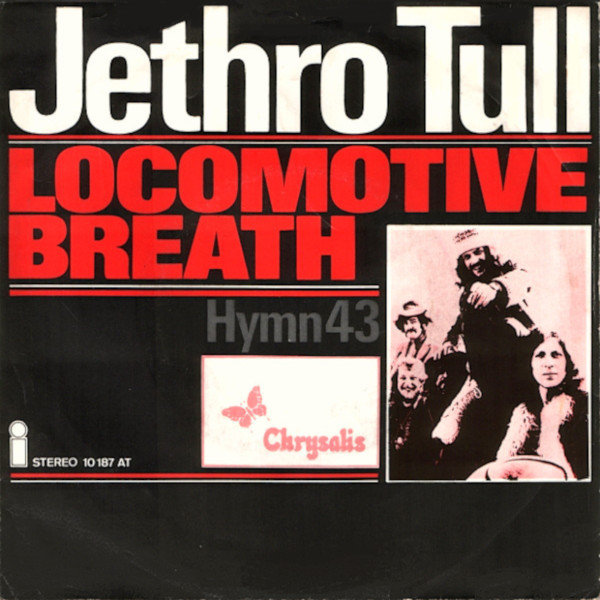 Jethro Tull – Locomotive Breath b/w Hymn 43 (1971, Vinyl) - Discogs