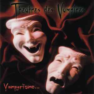 Vampyrìsme... - Theatres Des Vampires