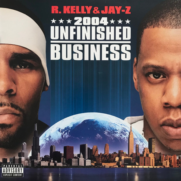 Unfinished business / R. Kelly | Kelly, R. Paroles. Composition. Interprète