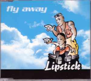 Fly Away - Lipstick