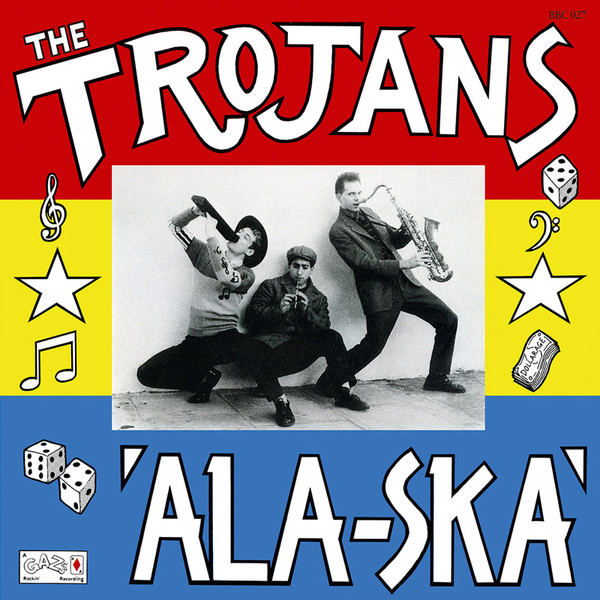 The Trojans – 'Ala-Ska' (1987, Vinyl) - Discogs