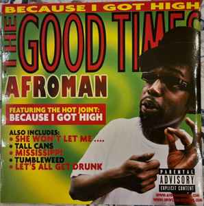 Afroman – The Good Times (2022, Various Colored, Vinyl) - Discogs