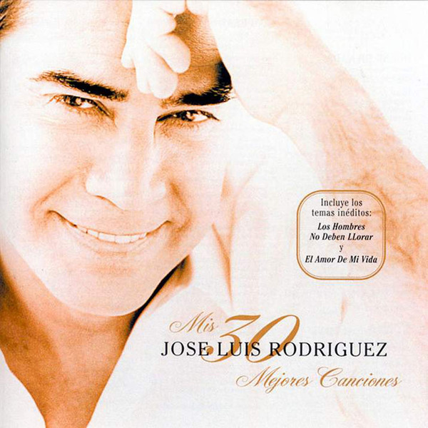 álbum gloria Min José Luis Rodríguez – Mis 30 Mejores Canciones (2000, CD) - Discogs