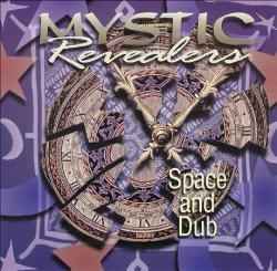 Mystic Revealers - Space And Dub album cover