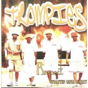 Trompies - Respect (Toasted Gona Ganati) album cover