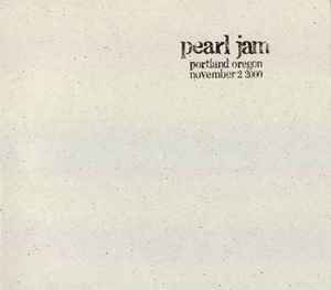 Pearl Jam - Portland, Oregon - November 2, 2000