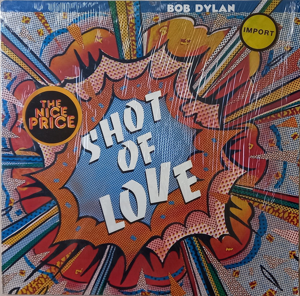 Dylan – Shot Of Love (1985, Discogs