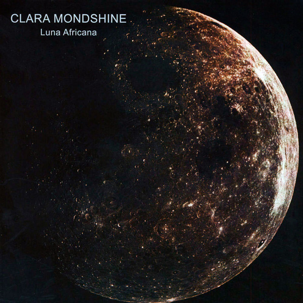 Clara Mondshine – Luna Africana (1981, Vinyl) - Discogs