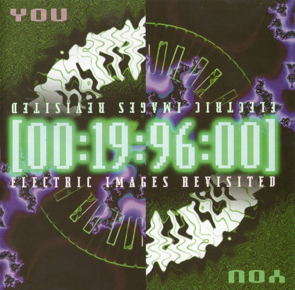 You – [00:19:96:00] Electric Images Revisited (1996, CD) - Discogs