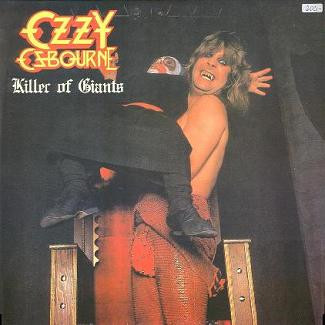 Ozzy Osbourne – Killer Of Giants (1986, GATEFOLD, Vinyl) - Discogs