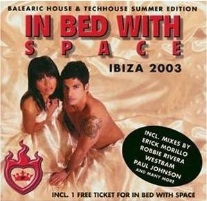 télécharger l'album Various - In Bed With Space Ibiza 2003