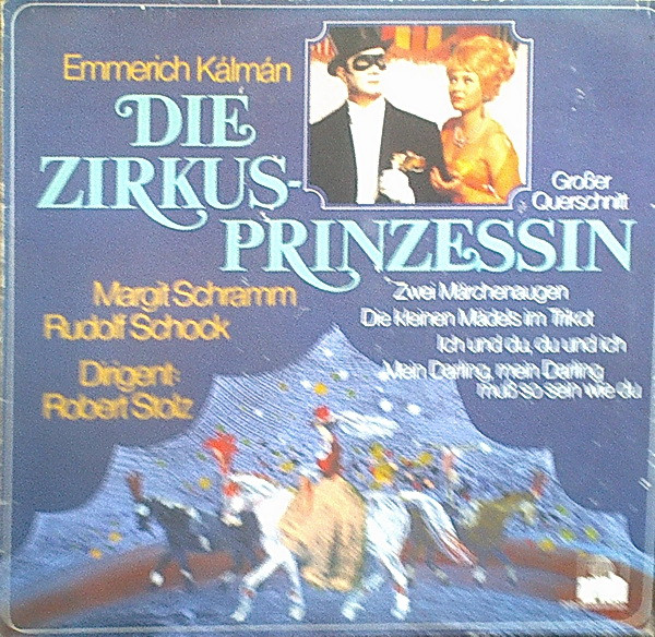 Emmerich Kálmán - Margit Schramm - Rudolf Schock - Berliner