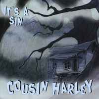 Cousin Harley - It's A Sin album cover